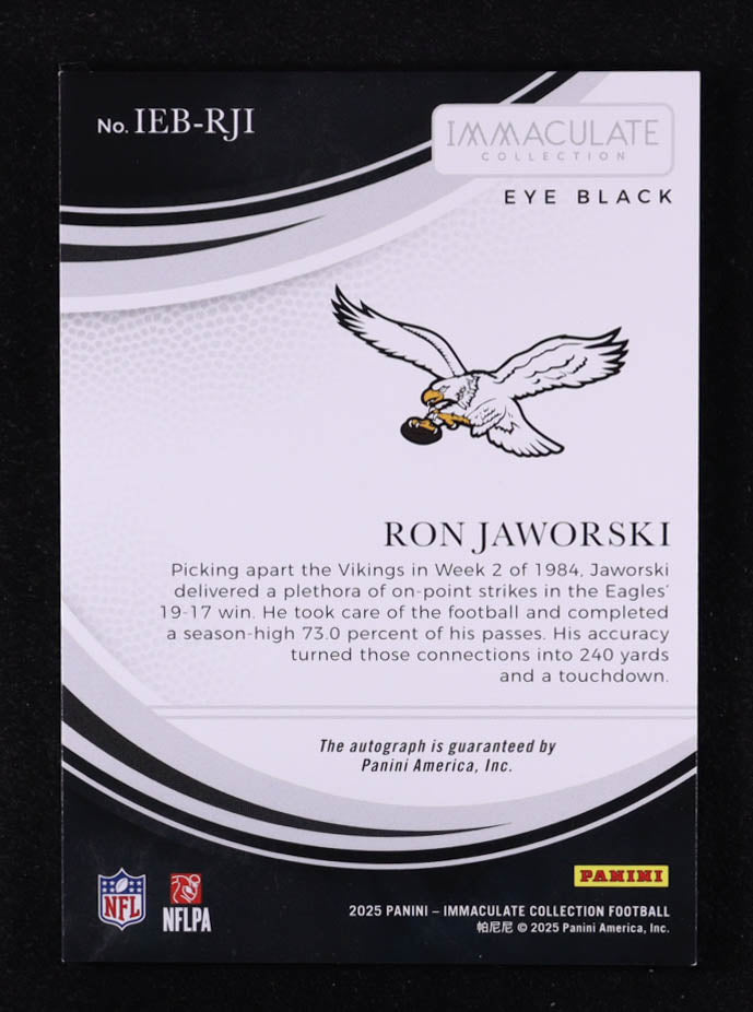 Ron Jaworski – 2025 Immaculate Collection - Immaculate Eye Black Autograph #23 – Serial #17/49