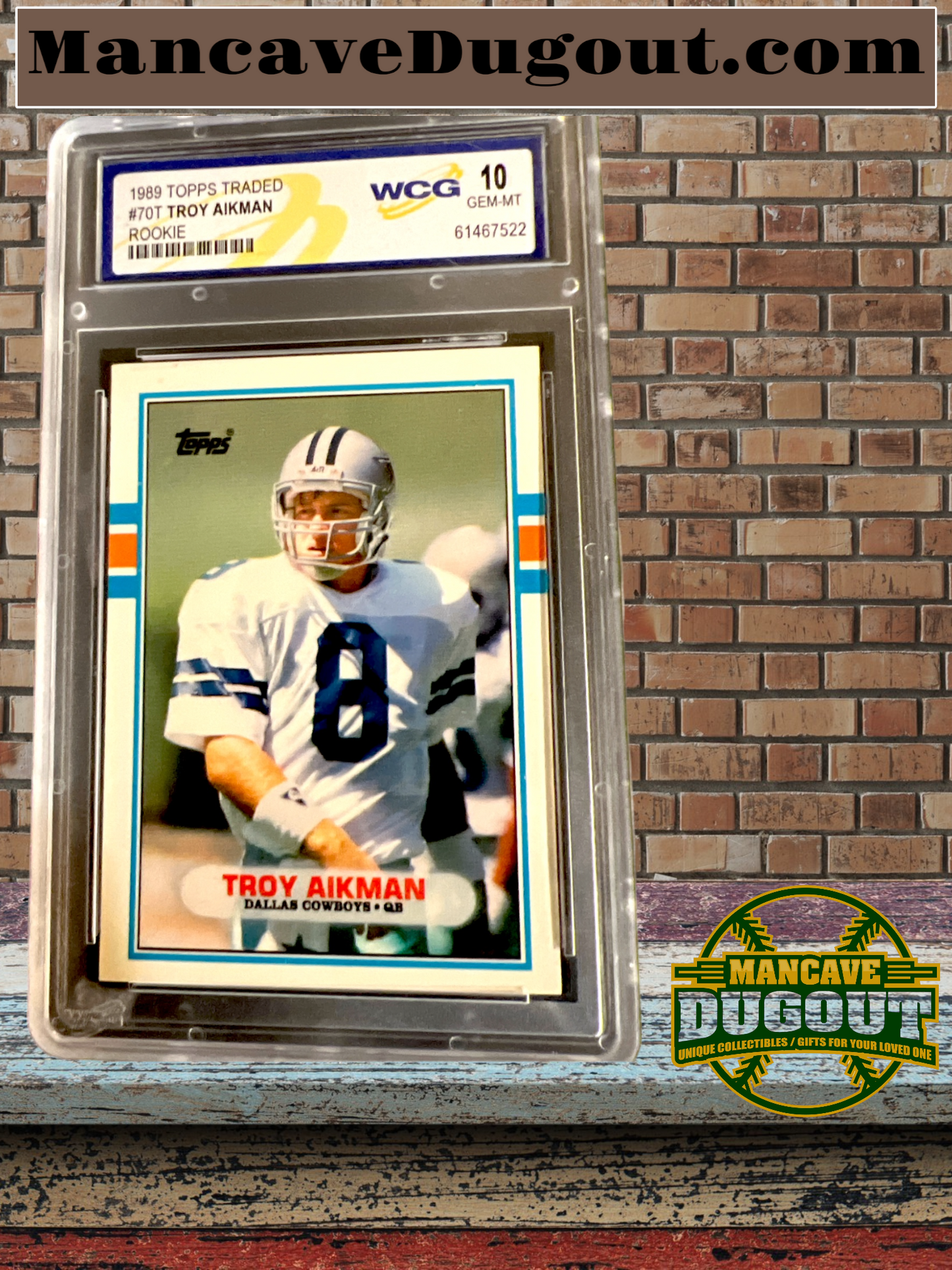 1989 Topps Traded Troy Aikman Rookie RC #70T WCG 10 GEM MT Cowboys