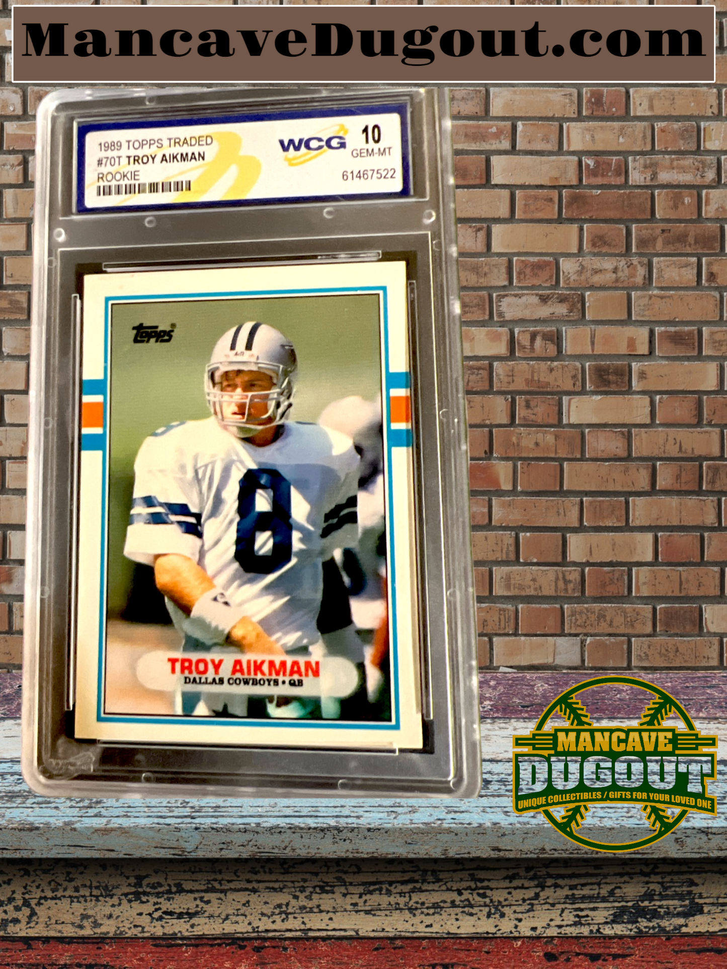 1989 Topps Traded Troy Aikman Rookie RC #70T WCG 10 GEM MT Cowboys