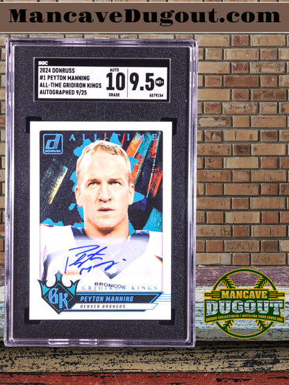 2024 Peyton Manning Donruss All Time Gridiron Kings Autographs #1 #09/25 (SGC 9.5 | Autograph Grade 10)