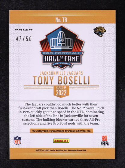 Tony Boselli — 2023 Panini Hall of Fame Autographs - Card #TB — Serial Numbered - 47/50 On Card Autograph