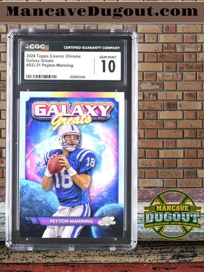 Peyton Manning — 2024 Topps Cosmic Chrome - Galaxy Greats #GG 31 - CGC 10 Gem Mint