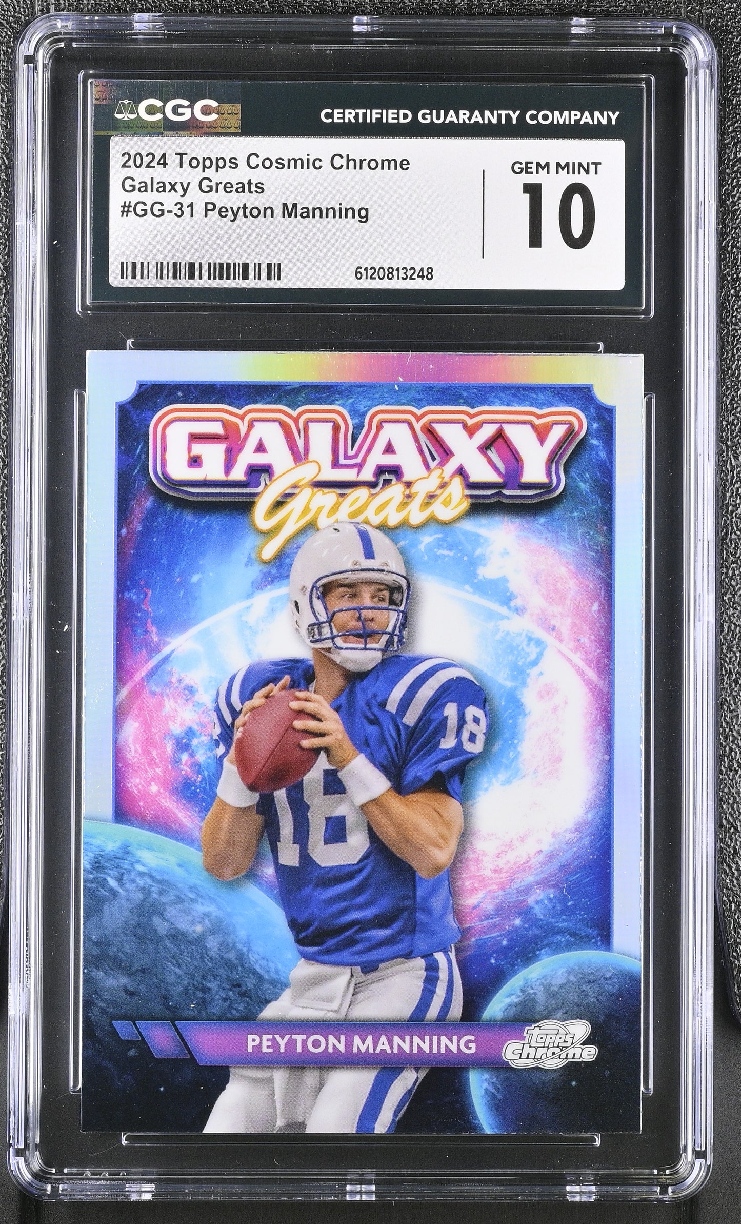 Peyton Manning — 2024 Topps Cosmic Chrome - Galaxy Greats #GG 31 - CGC 10 Gem Mint