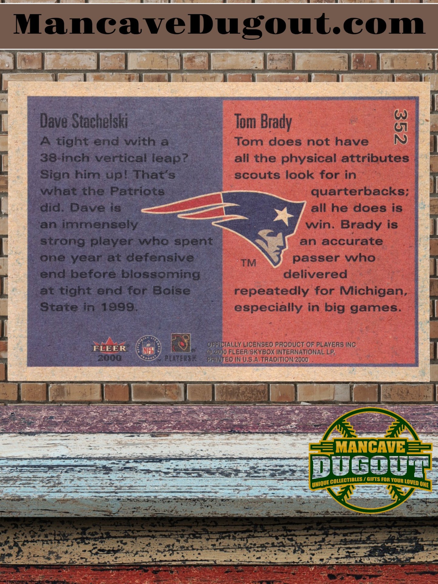 Tom Brady / Dave Stachelski - 2000 Fleer Tradition  352 – Rookie Card