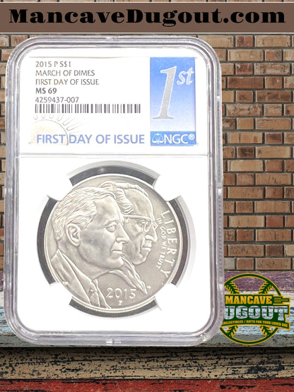 2015 P March of Dimes Silver Dollar - First Day of Issue • NGC MS69 Philadelphia Mint