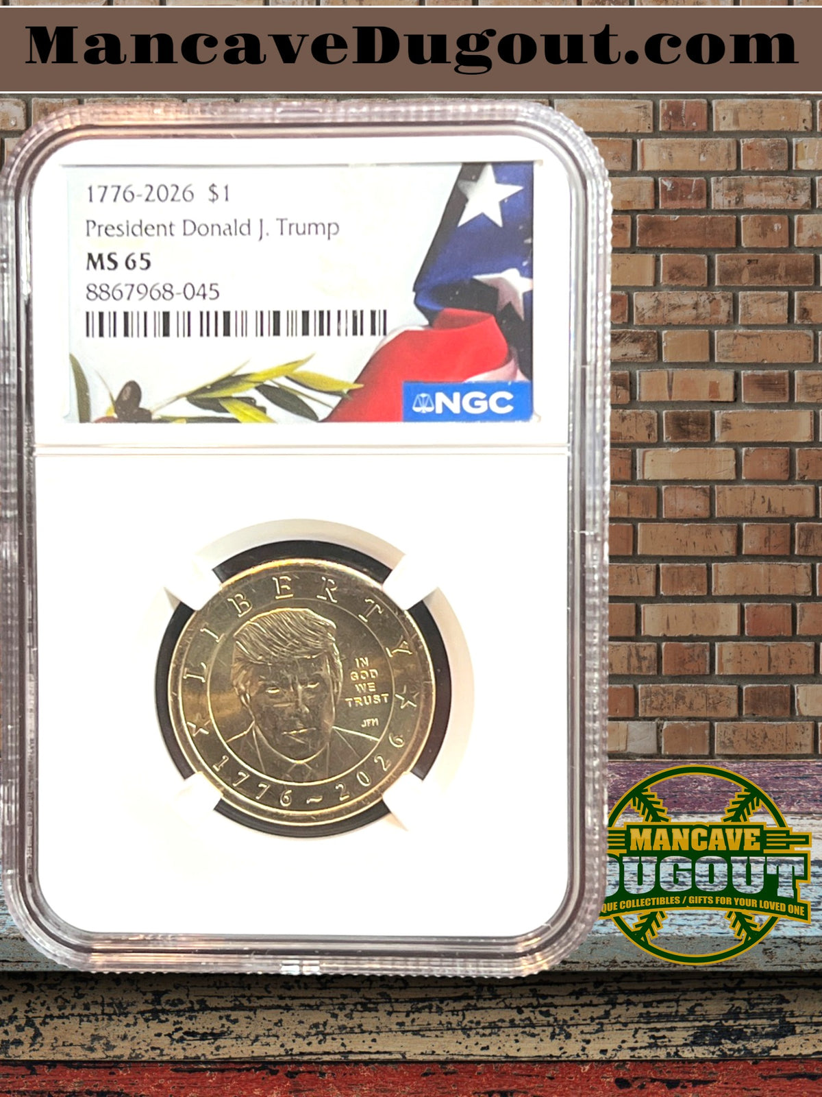 2026 Presidential $1 Coin – Donald J. Trump - NGC MS65 • Business Strike • Philadelphia Mint (P)