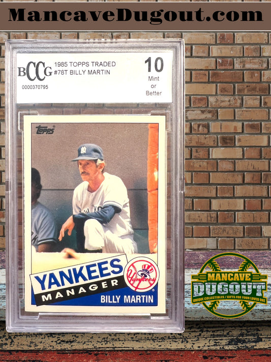 1985 Topps Traded Billy Martin #78T – BCCG 10 GEM MINT – New York Yankees Legend