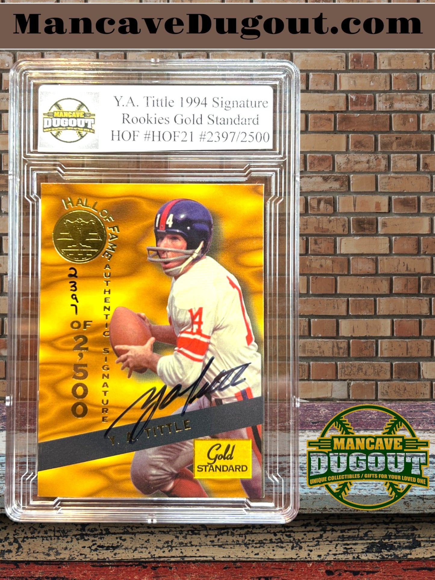 Y.A. Tittle – 1994 Signature Rookies - Gold Standard HOF #HOF21 – Serial #2397/2500